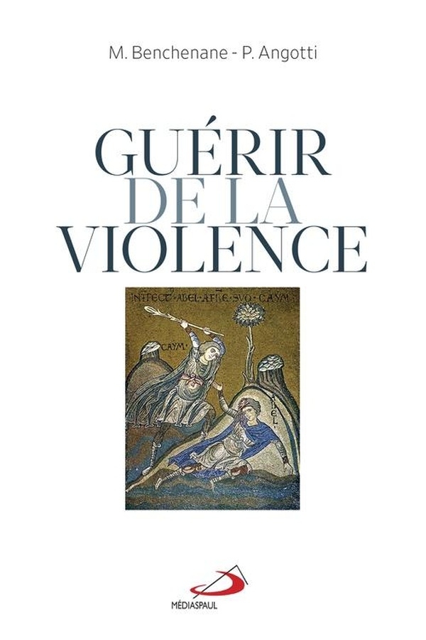 GUÉRIR DE LA VIOLENCE