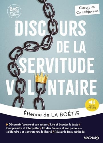 Discours de la servitude volontaire - Bac Français 1re 2026 - Classiques et Contemporains: Œuvre au programme - 1re voie générale et technologique, parcours : Défendre et entretenir la liberté.