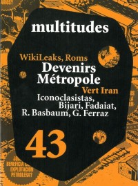 Multitudes, N° 43, Hiver 2010 :