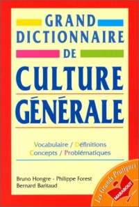 GRAND DICTIONNAIRE DE CULTURE GENERALE