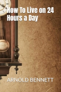 How To Live on 24 Hours a Day