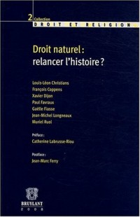 Droit naturel : relancer l'histoire?