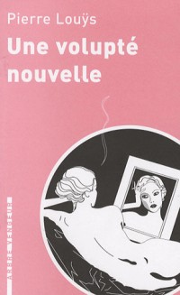 Une volupté nouvelle