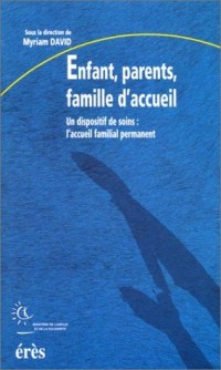 Enfant, parents, famille d'accueil