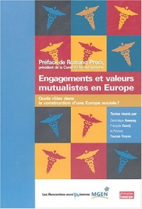 Engagements et valeurs mutualistes en Europe : Quels rôles dans la construction d'une Europe sociale ?