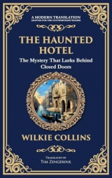 The Haunted Hotel: A Chilling Tale of Murder, Mystery, and the Supernatural (Deluxe Hardbound Edition)