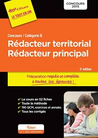 Concours Rédacteur territorial et Rédacteur principal - Préparation rapide et complète à toutes les épreuves - Catégorie B - Concours 2015