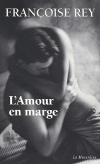 L'amour en marge