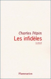 Les Infidèles