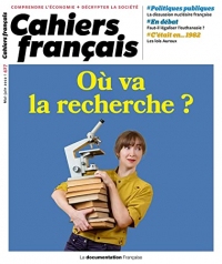 Cahier français : Où va la recherche ? - n°427 (Cahiers français)