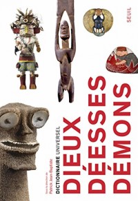 Dictionnaire universel des dieux, déesses et démons