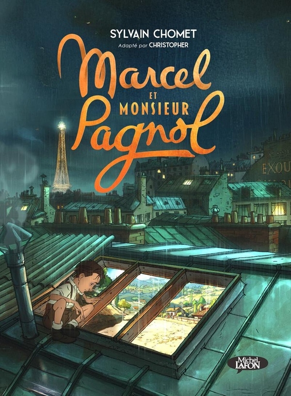 Marcel et Monsieur Pagnol - La bande dessinée du film