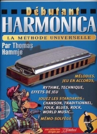 Débutant Harmonica : La méthode universelle (livre seul)
