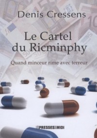 Le cartel du Ricminphy : Quand minceur rime avec terreur