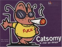 Catsomy, le chat qui dérape