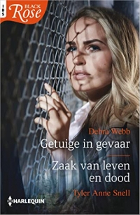 Getuige in gevaar / Zaak van leven en dood (Black Rose Book 122) (Dutch Edition)