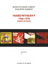 Hard 'n' Heavy, 1966-1978, Sonic Attack