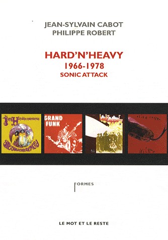 Hard 'n' Heavy, 1966-1978, Sonic Attack