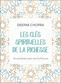 Les clés spirituelles de la richesse - Vos premiers pas vers la fortune - Livre audio CD MP3