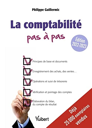 La comptabilité pas à pas: Édition 2022-2023