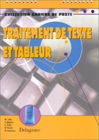 Cahiers de Poste : Technologie, traitement de texte et tableur