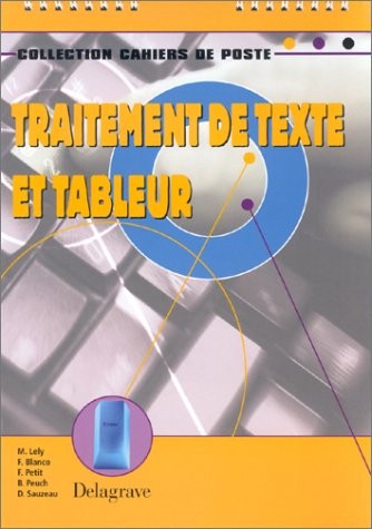 Cahiers de Poste : Technologie, traitement de texte et tableur