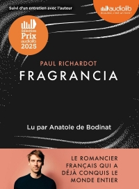 Fragrancia: Livre audio 1 CD MP3 - Suivi d'un entretien avec l'auteur