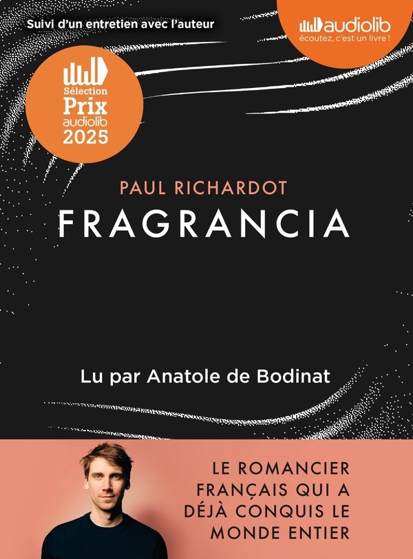 Fragrancia: Livre audio 1 CD MP3 - Suivi d'un entretien avec l'auteur