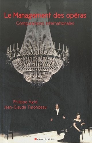 Le Management des opéras : Comparaisons internationales