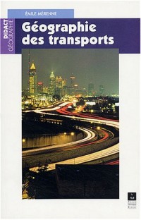 Géographie des transports : Contraintes et enjeux