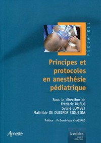 Principes et protocoles en anesthésie pédiatrique (Série verte)