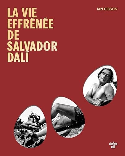 La vie effrénée de Salvador Dali