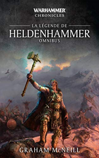 Le Legende de Heldenhammer (Warhammer Chronicles)