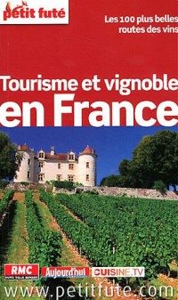 Petit Futé Tourisme et vignoble en France