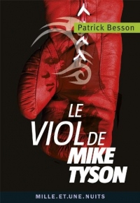 Le viol de Mike Tyson