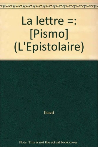 La Lettre, édition bilingue (français/russe)