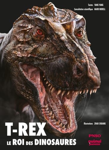 T-rex - Le roi des dinosaures - Nouvelle édition