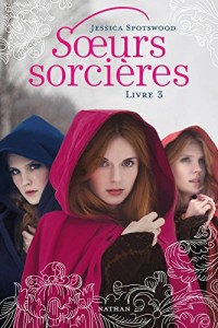 Soeurs sorcières - Livre 3 (3)