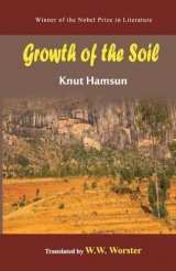 Growth of the Soil - A Black Eagle Books World Classic