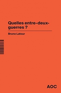 Quelles entre-deux-guerres ? Guerre et climat : le péril de la nostalgie toxique