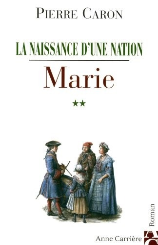 La naissance d'une nation, Tome 2 : Marie