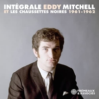 INTÉGRALE EDDY MITCHELL ET LES CHAUSSETTES NOIRES 1961-1962