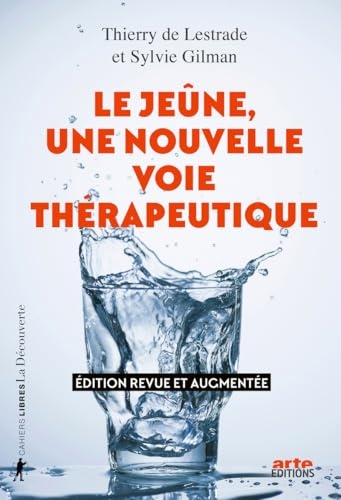 Le jeûne, une nouvelle voie thérapeutique