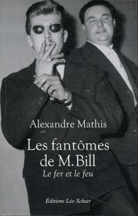 Les fantômes de M. Bill : Le fer et le feu