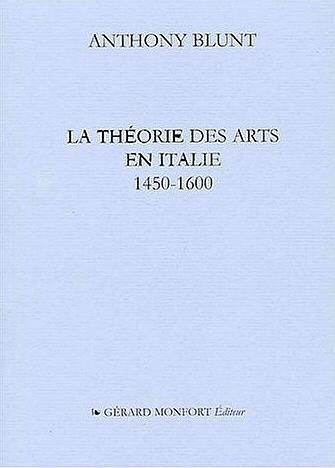 La théorie des arts en Italie (1450-1600)