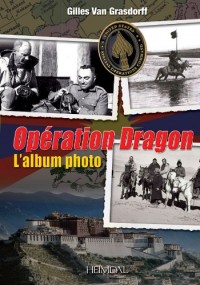 Operation Dragon: L'album Photo
