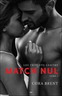 Match Nul Tome 1 - les Triplets Gentry