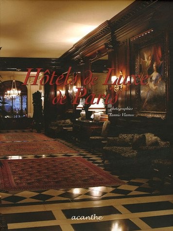 Hôtels de luxe de Paris