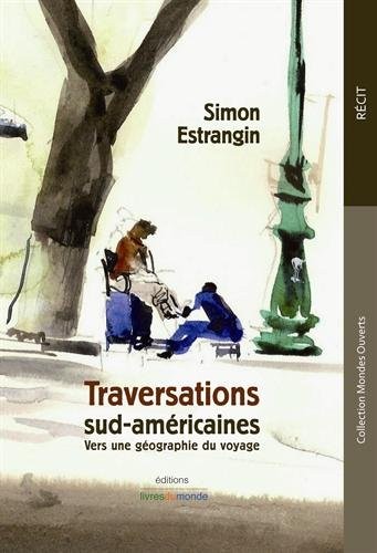 Traversations sud-américaines
