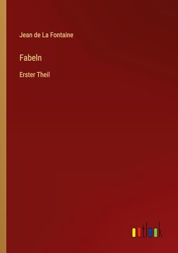 Fabeln: Erster Theil [9783368643386]
